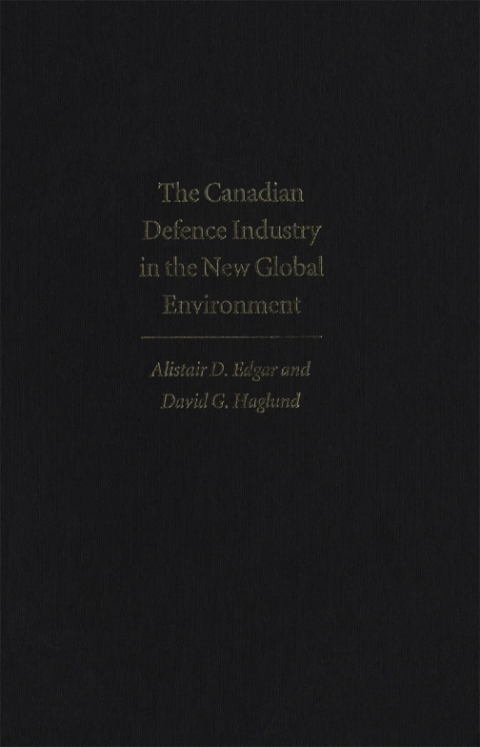 Cover image for book Canadian Defence Industry in the New Global Environment