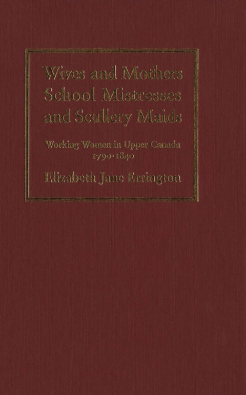 Cover image for book Wives and Mothers, School Mistresses and Scullery Maids