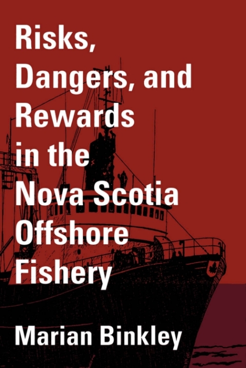 Cover image for book Risks, Dangers, and Rewards in the Nova Scotia Offshore Fishery