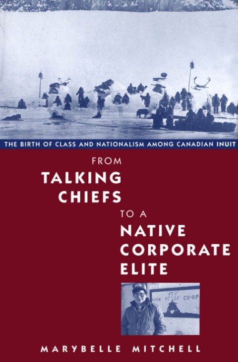 Cover image for book From Talking Chiefs to a Native Corporate Elite