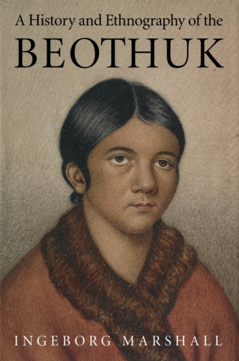 History and Ethnography of the Beothuk 