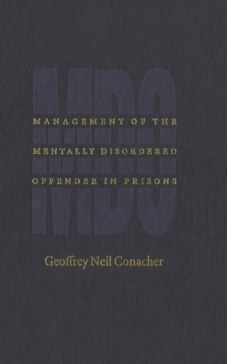 Management of the Mentally Disordered Offender in Prisons