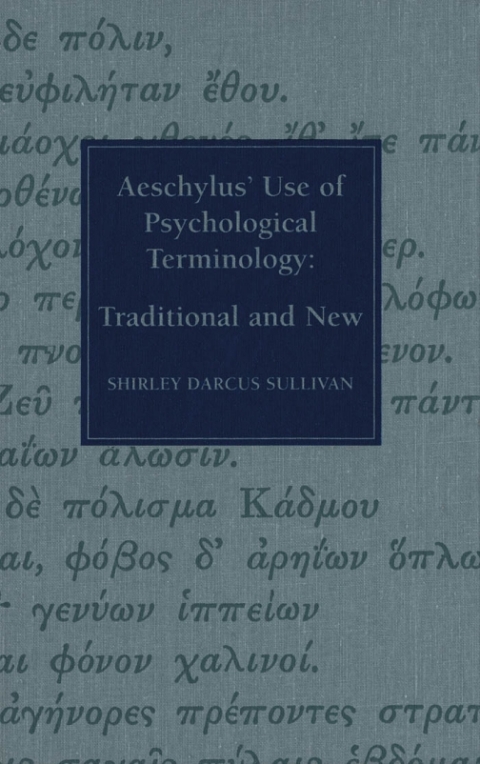 Cover image for book Aeschylus' Use of Psychological Terminology
