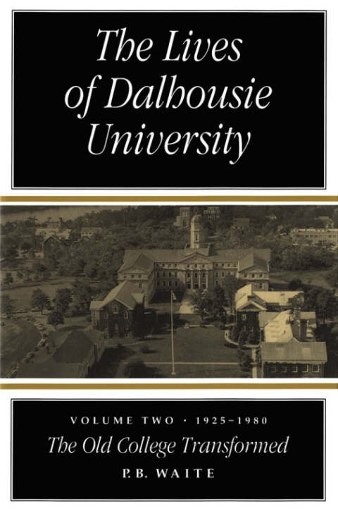 Cover image for book The Lives of Dalhousie University: Volume II