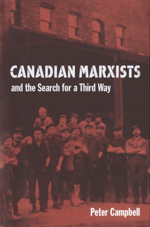 Cover image for book Canadian Marxists and the Search for a Third Way