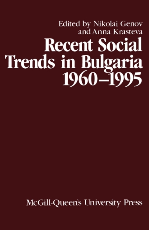 Cover image for book Recent Social Trends in Bulgaria, 1960-1995