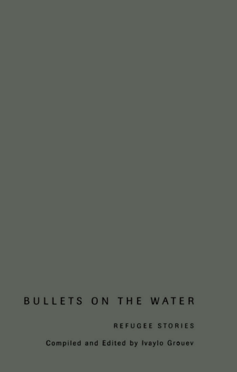 Cover image for book Bullets on the Water