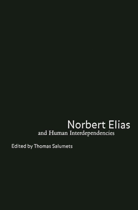 Cover image for book Norbert Elias and Human Interdependencies
