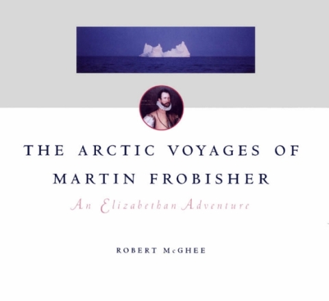 Cover image for book Arctic Voyages of Martin Frobisher