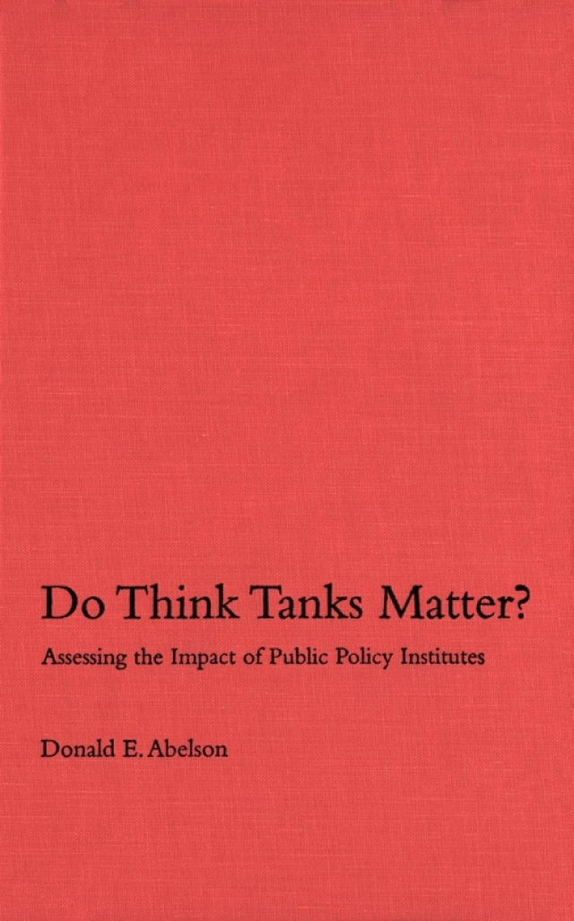 Do Think Tanks Matter?, First Edition