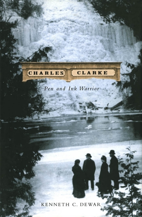 Cover image for book Charles Clarke, Pen and Ink Warrior
