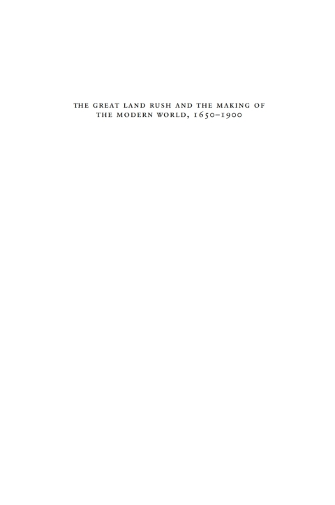 Cover image for book Great Land Rush and the Making of the Modern World, 1650-1900