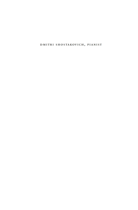 Cover image for book Dmitri Shostakovich, Pianist