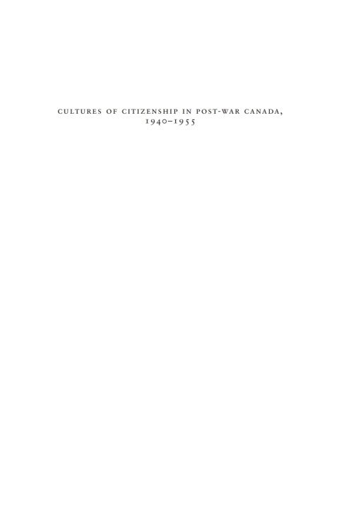 Cover image for book Cultures of Citizenship in Post-war Canada, 1940 - 1955