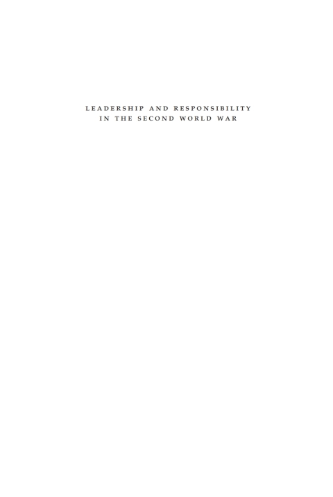 Leadership and Responsibility in the second World War 