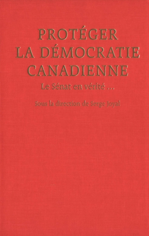 Cover image for book Protegér la démocratie canadienne