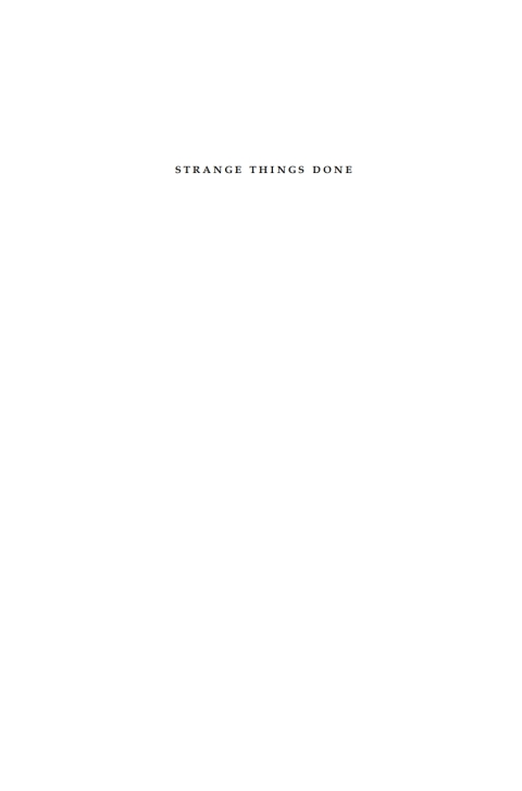 Strange Things Done