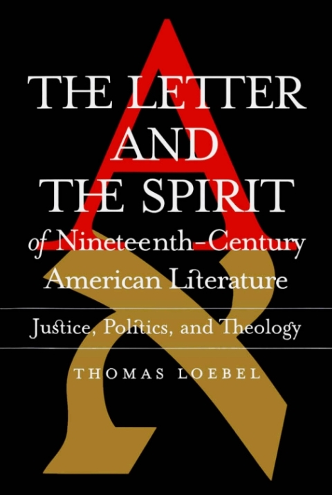 Cover image for book Letter and the Spirit of Nineteenth-Century American Literature