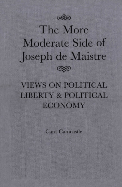 Cover image for book More Moderate Side of Joseph de Maistre