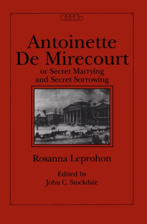 Cover image for book Antoinette de Mirecourt or Secret Marrying and Secret Sorrowing