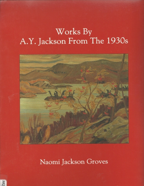 Cover image for book Works by A.Y. Jackson from the 1930s