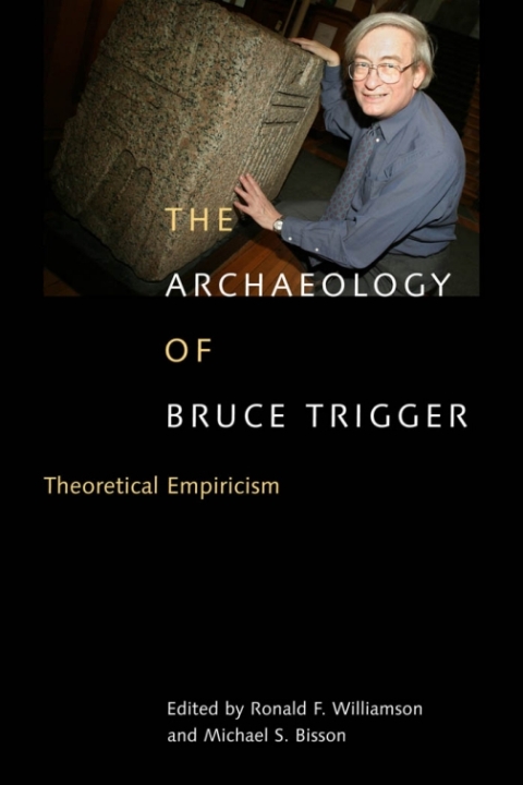 Cover image for book Archaeology of Bruce Trigger