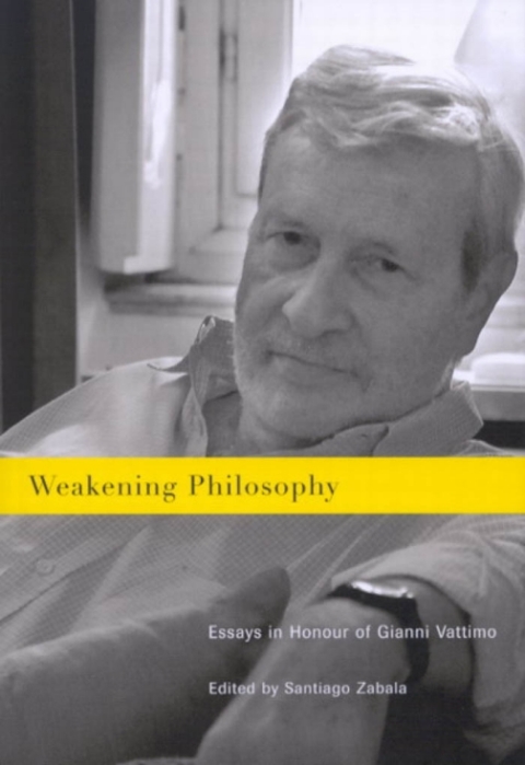 Cover image for book Weakening Philosophy