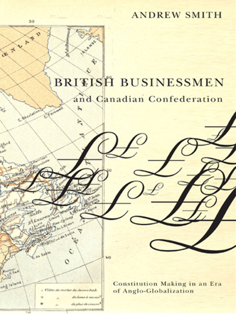 Cover image for book British Businessmen and Canadian Confederation