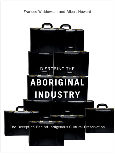 Cover image for book Disrobing the Aboriginal Industry