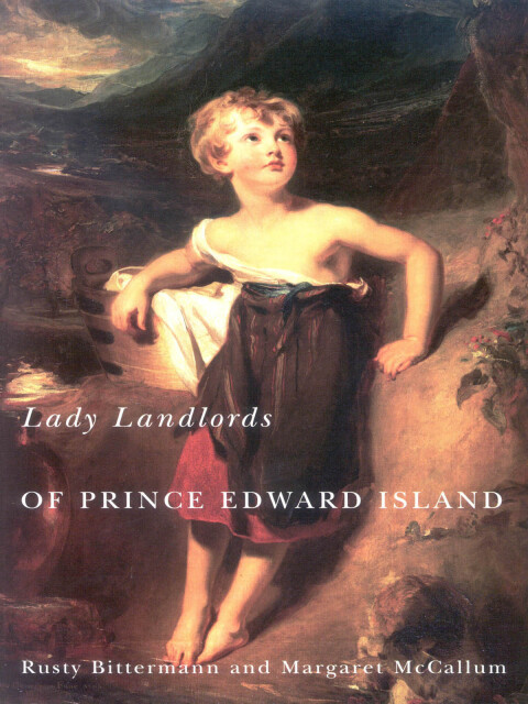 Cover image for book Lady Landlords of Prince Edward Island