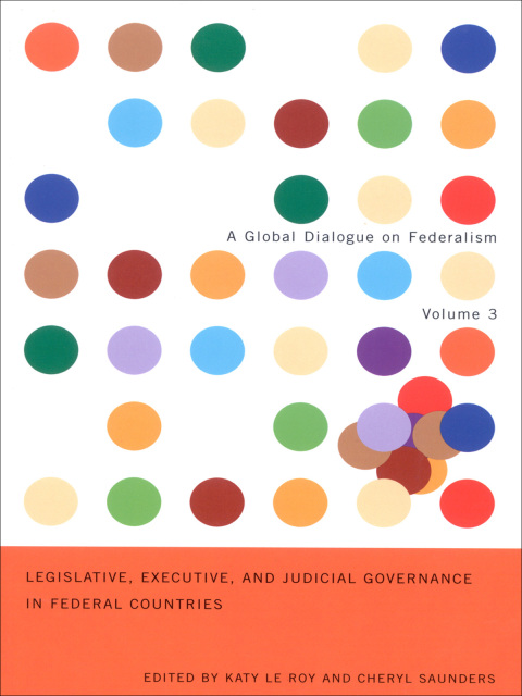 Legislative, Executive, and Judicial Governance in Federal Countries 