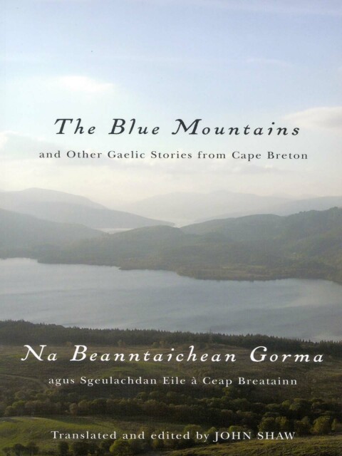 The Blue Mountains and Other Gaelic Stories from Cape Breton 