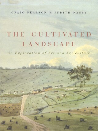 The Cultivated Landscape