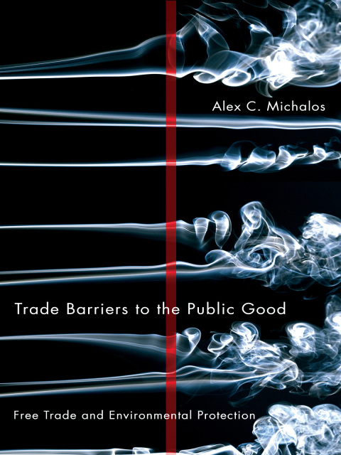 Cover image for book Trade Barriers to the Public Good