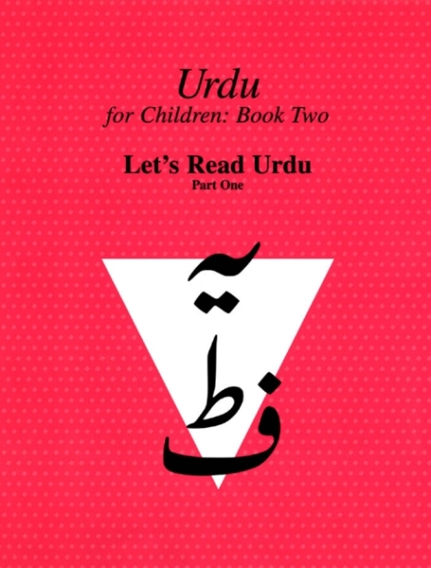 Cover image for book Urdu for Children, Book II, Let's Read Urdu, Part One