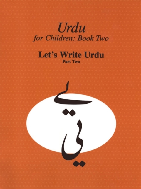 Cover image for book Urdu for Children, Book II, Let's Write Urdu, Part Two