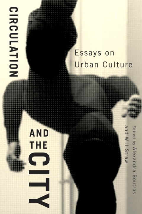 Cover image for book Circulation and the City