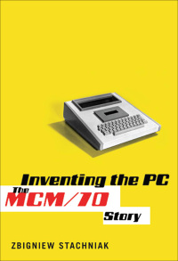 Cover image: Inventing the PC 9780773538528