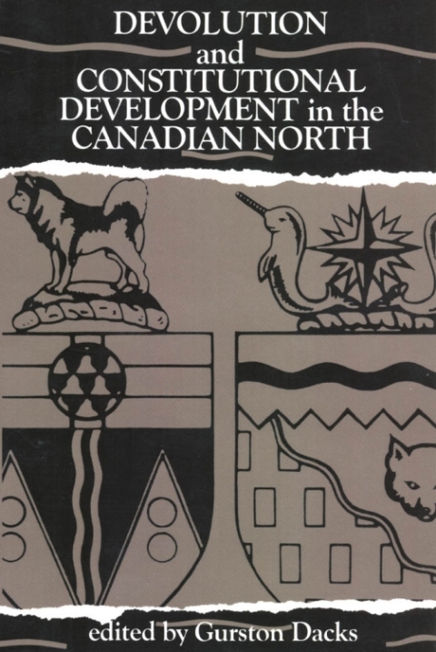 Cover image for book Devolution and Constitutional Development in the Canadian North
