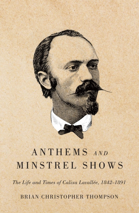 Cover image for book Anthems and Minstrel Shows