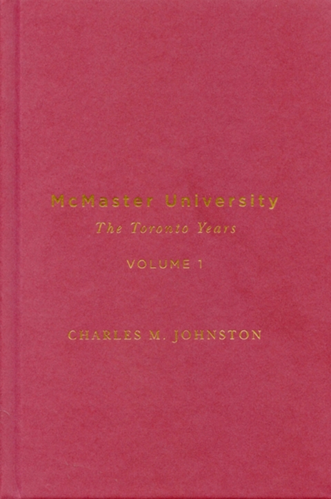 Cover image for book McMaster University, Volume 1