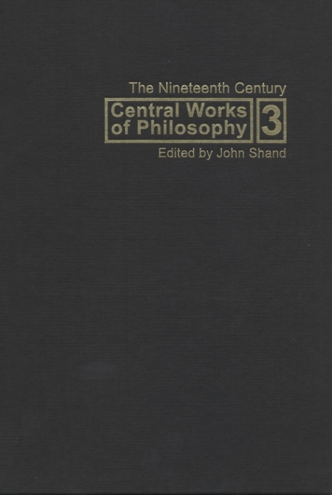 Cover image for book Central Works of Philosophy, Volume 3