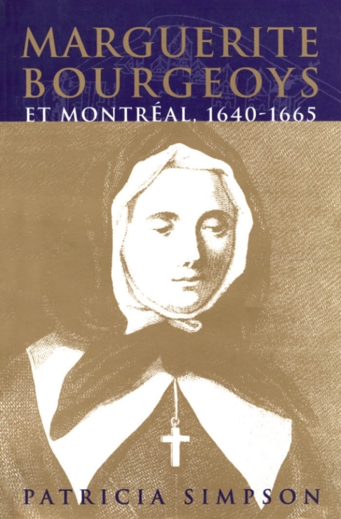 Cover image for book Marguerite Bourgeoys et Montréal, 1640-1665