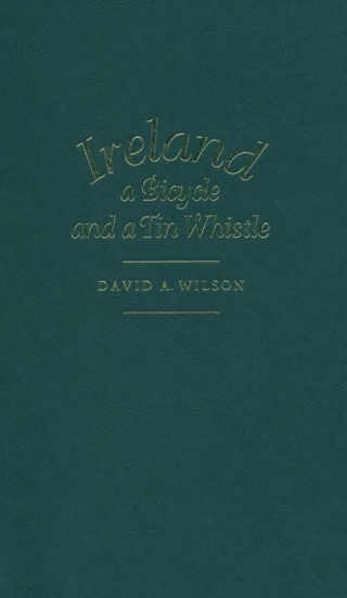Ireland, a Bicycle, and a Tin Whistle