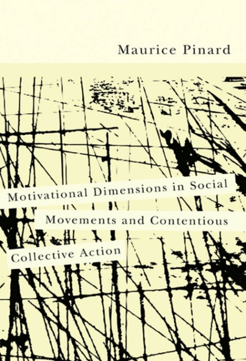 Cover image for book Motivational Dimensions in Social Movements and Contentious Collective Action
