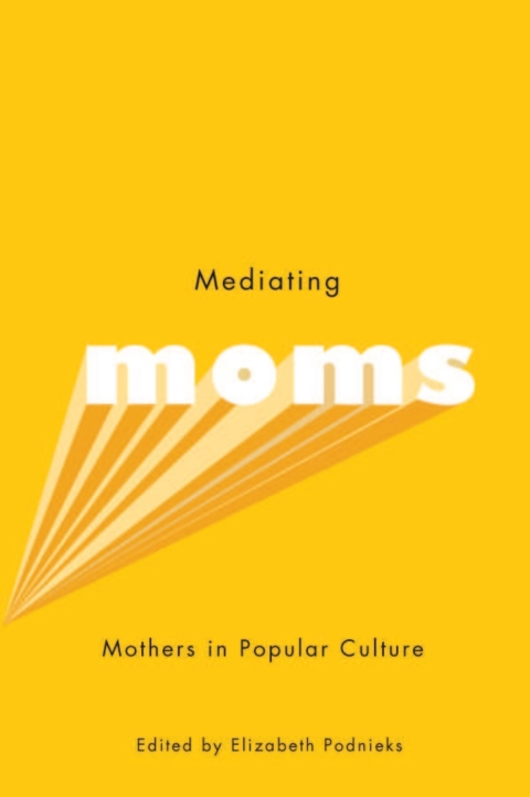 Cover image for book Mediating Moms