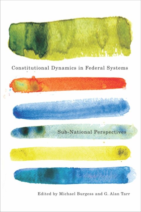 Constitutional Dynamics in Federal Systems 