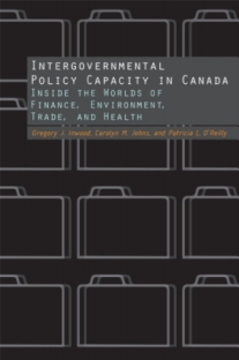 Intergovernmental Policy Capacity in Canada 