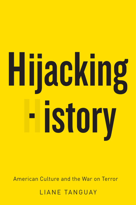 Cover image for book Hijacking History