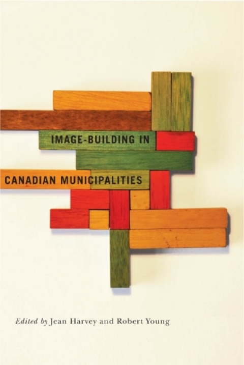 Cover image for book Image-building in Canadian Municipalities